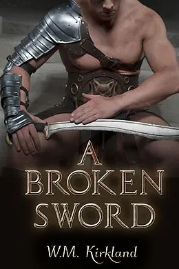 E-Book (epub) A Broken Sword von W.M. Kirkland