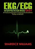 E-Book (epub) EKG/ECG Interpretation Made Easy von Shareece Williams