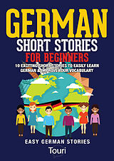 eBook (epub) German Short Stories for Beginners de Touri Language Learning