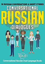 eBook (epub) Conversational Russian Dialogues de Touri Language Learning