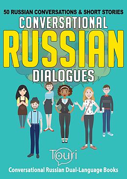 eBook (epub) Conversational Russian Dialogues de Touri Language Learning