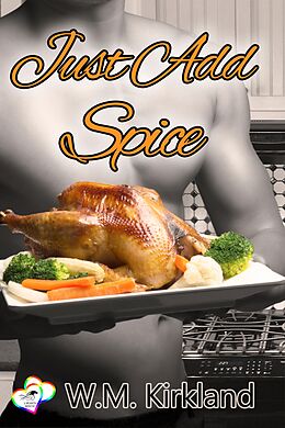 eBook (epub) Just Add Spice de W.M. Kirkland