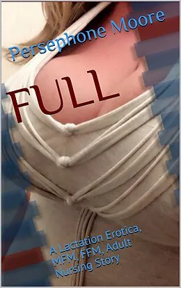 E-Book (epub) Full von Persephone Moore