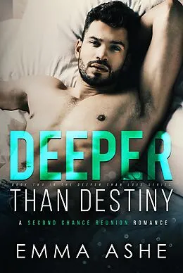 E-Book (epub) Deeper Than Destiny von Emma Ashe