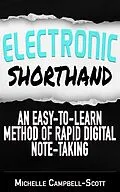 E-Book (epub) Electronic Shorthand von Michelle Campbell-Scott