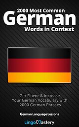 eBook (epub) 2000 Most Common German Words in Context de Lingo Mastery