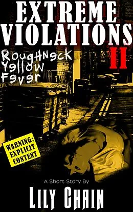 E-Book (epub) Extreme Violations II von Lily Chain