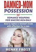 E-Book (epub) Damned-mom Possession von Henry Frost