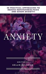 eBook (epub) Anxiety de Kellie Sullivan