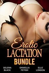 E-Book (epub) Erotic Lactation Bundle von Elle London