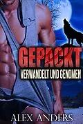 E-Book (epub) Verwandelt und Genommen von Alex Anders