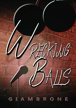 E-Book (epub) Wrecking Balls von Joe Giambrone