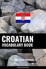 E-Book (epub) Croatian Vocabulary Book von Pinhok Languages