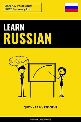 eBook (epub) Learn Russian - Quick / Easy / Efficient de Pinhok Languages