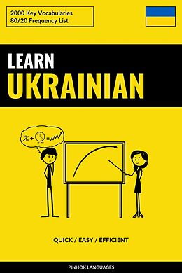 E-Book (epub) Learn Ukrainian - Quick / Easy / Efficient von Pinhok Languages