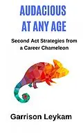 E-Book (epub) Audacious at Any Age von Garrison Leykam