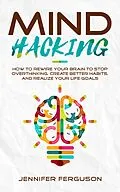 E-Book (epub) Mind Hacking von Jennifer Ferguson