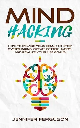 E-Book (epub) Mind Hacking von Jennifer Ferguson