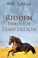 eBook (epub) Ridden Through Trouble de W.M. Kirkland