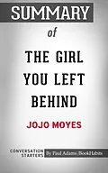 E-Book (epub) Summary of The Girl You Left Behind von Paul Adams