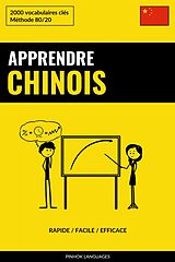 E-Book (epub) Apprendre le chinois - Rapide / Facile / Efficace von Pinhok Languages