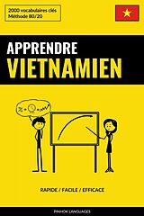 eBook (epub) Apprendre le vietnamien - Rapide / Facile / Efficace de Pinhok Languages