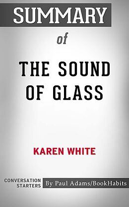 eBook (epub) Summary of The Sound of Glass de Paul Adams