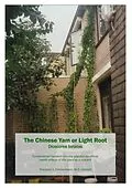 E-Book (epub) The Chinese Yam or Light Root Dioscorea batatas von Theodoor J. Zimmermann