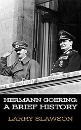 eBook (epub) Hermann Goering de Larry Slawson