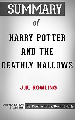 eBook (epub) Summary of Harry Potter and the Deathly Hallows de Paul Adams