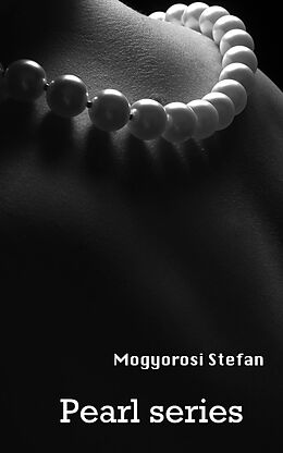 eBook (epub) Pearl series de Stefan Mogyorosi