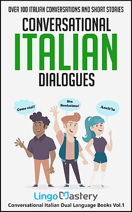 eBook (epub) Conversational Italian Dialogues de Lingo Mastery