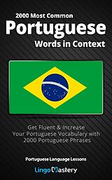 eBook (epub) 2000 Most Common Portuguese Words in Context de Lingo Mastery