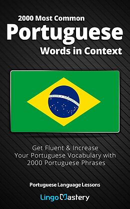 eBook (epub) 2000 Most Common Portuguese Words in Context de Lingo Mastery