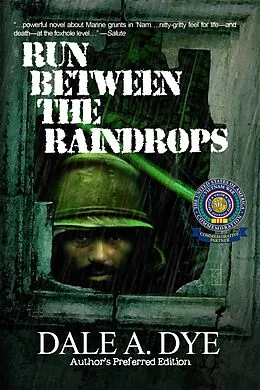 E-Book (epub) Run Between the Raindrops von Dale A. Dye