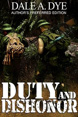 E-Book (epub) Duty and Dishonor von Dale A. Dye