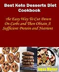 E-Book (epub) Best Keto Dessert Diet Cookbook von Joyce Walter