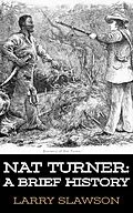 E-Book (epub) Nat Turner von Larry Slawson