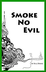 eBook (epub) Smoke No Evil de Bill Drake