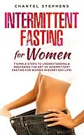 E-Book (epub) Intermittent Fasting for Women von Chantel Stephens