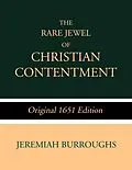 E-Book (epub) The Rare Jewel of Christian Contentment von Jeremiah Burroughs