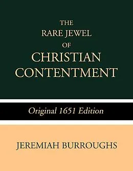 E-Book (epub) The Rare Jewel of Christian Contentment von Jeremiah Burroughs