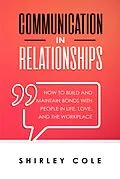 E-Book (epub) Communication In Relationships von Shirley Cole