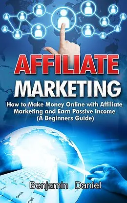 E-Book (epub) Affiliate Marketing von Benjamin Daniel