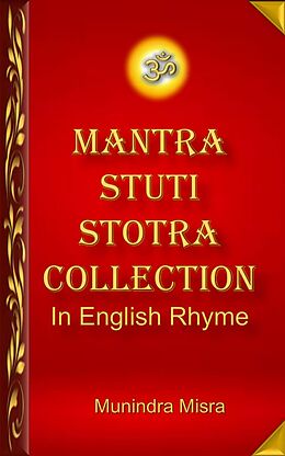 eBook (epub) Mantra Stuti Stotra Collection In English Rhyme de Munindra Misra