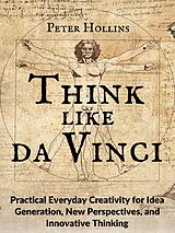 eBook (epub) Think Like da Vinci de Peter Hollins