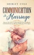 E-Book (epub) Communication In Marriage von Shirley Cole