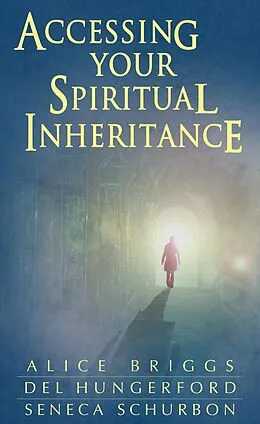 E-Book (epub) Accessing Your Spiritual Inheritance von Del Hungerford