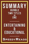 E-Book (epub) Summary Bundle Two Titles in One - Entertaining and Educational von SpeedyReads