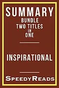E-Book (epub) Summary Bundle Two Titles in One - Inspirational von SpeedyReads